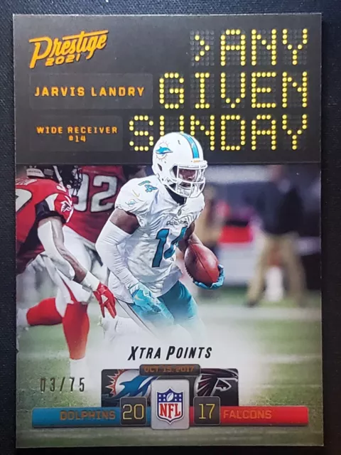 2021 Panini Prestige Any Given Sunday Xtra Points Orange /75 Jarvis Landry