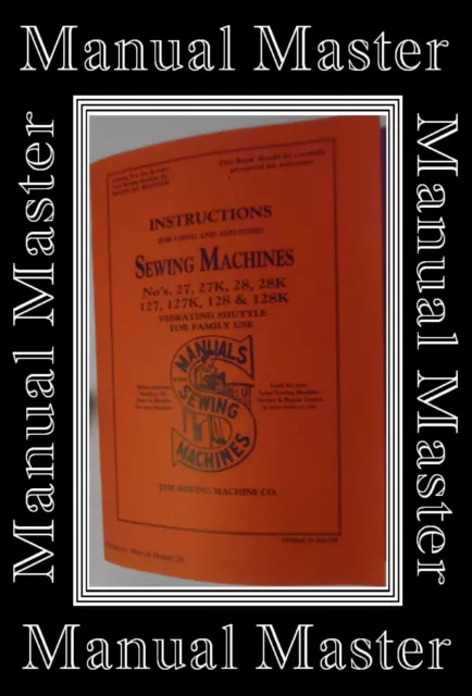 EXTENDED Singer 27 K 28 K 127 K 128 K Sewing Machine instruction Manual Booklet