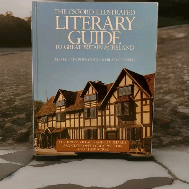 洋書 The Oxford Illustrated Literary Guide THE OXFORD ILLUSTRATED Literary Guide to Great Britain and