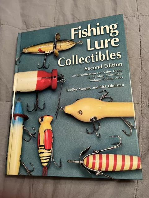 FISHING LURE COLLECTIBLES Dudley Murphy & Rick Edmisten HC Book