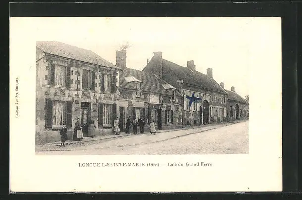 CPA Longueil-Sainte-Marie, Café du Grand Ferré 1923
