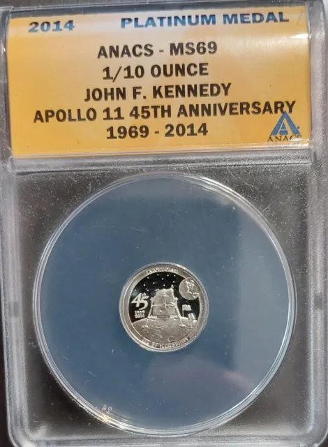 2014 PLATINUM 1/10 Oz John F Kennedy APOLLO 11 45th Anniv. Medal Coin ANACS MS69