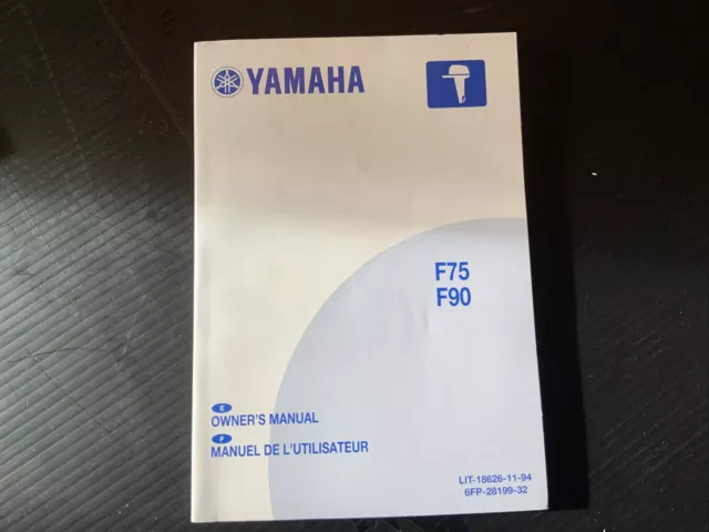 Yamaha Outboard Owner's Manual--F75 F90 LIT-18626-11-94 6FP-28199-32