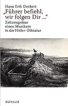 "Führer befiehl, wir folgen Dir ...": Zeitzeugnisse... | Buch | Zustand sehr gut