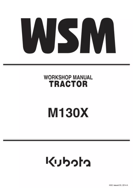 Kubota M 130 X - Workshop Manual - Repair Manual, Paper