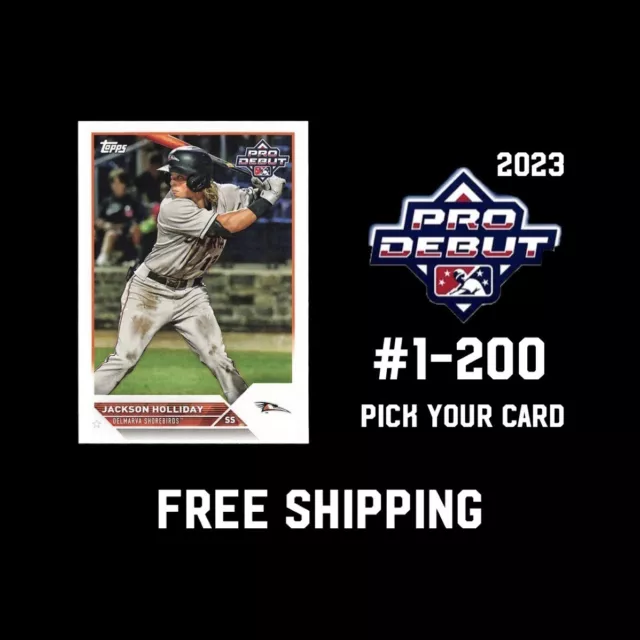 2023 TOPPS PRO Debut Cards 1200 You Pick & Complete Your Set (QTY
