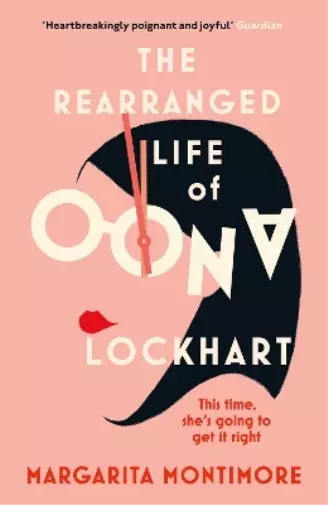 Margarita Montimore The Rearranged Life of Oona Lockhart (Taschenbuch)