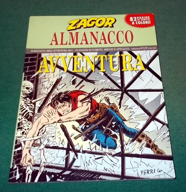 ZAGOR ALMANACCO AVVENTURA del 2011 con 176 pagine di Fumetti, Servizi, Attualità