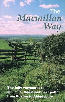Peter Titchmarsh : The Macmillan Way: The 290 Mile Coast-to Fast and FREE P & P