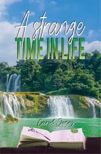 Carol Jones A Strange Time in Life (Poche)