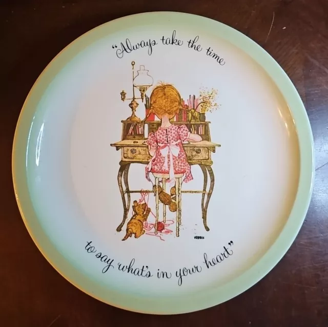 1972 - Holly Hobbie Plate  - “Always Take The Time To Say Whats In Your Heart”