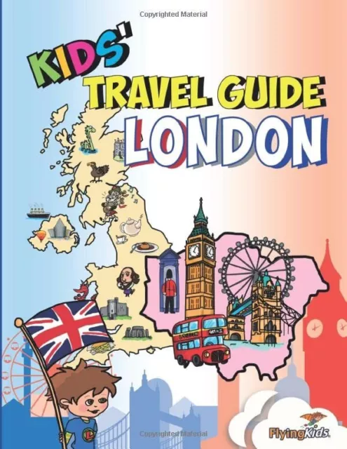 Kids' Travel Guide - London: The fun way to discover ... by Williams, Sarah-Jane