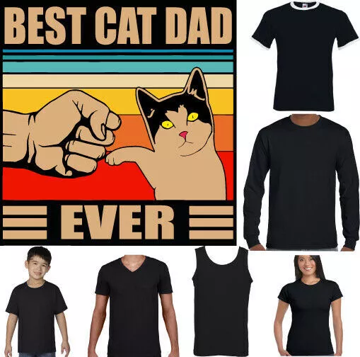 BEST CAT DAD EVER T-SHIRT, Meme Kitten Pet Lover Animal Mens Funny Father's Day
