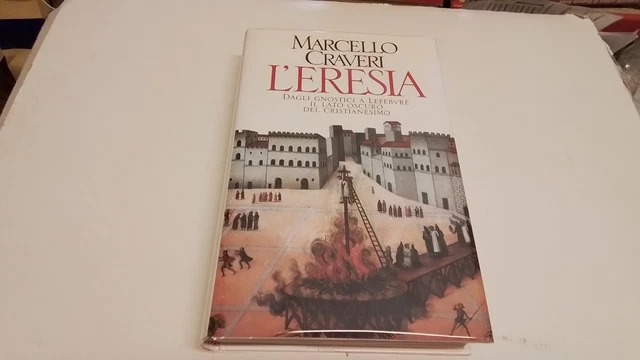 M. CRAVERI, L'ERESIA il lato oscuro del Cristianesimo, CDE 1997, 5s25 M. CRAVERI, L'ERESIA il lato oscuro del Cristianesimo, CDE 1997, 5s25