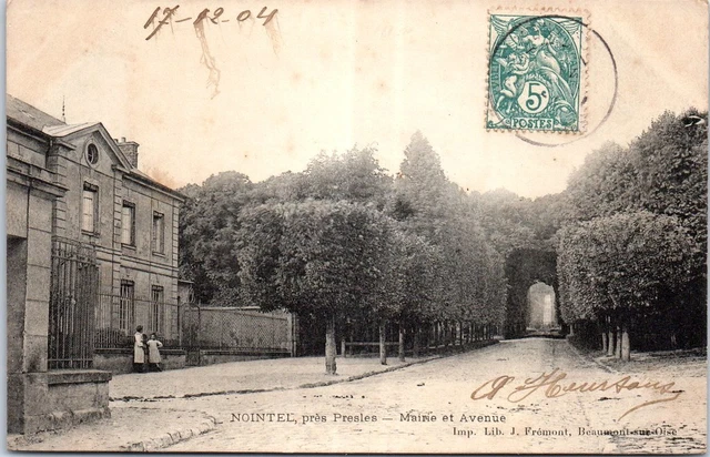 95 NOINTEL - la mairie & l'avenue.