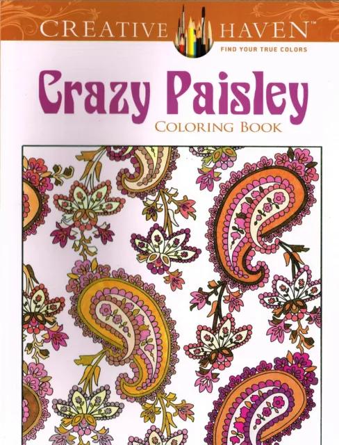 Creative Haven Coloring Book CRAZY PAISLEY by Baker & Baker DOVER DESIGN @New