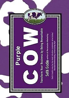 Purple Cow. Transform Your Business by Being Remarkable ... | Buch | Zustand gut