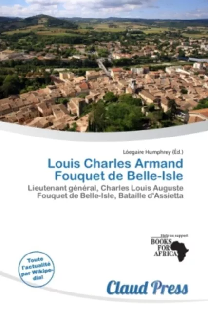 Louis Charles Armand Fouquet de Belle-Isle Lóegaire Humphrey Taschenbuch