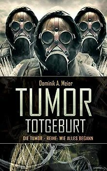 Tumor: Totgeburt von Meier, Dominik A. | Buch | Zustand gut
