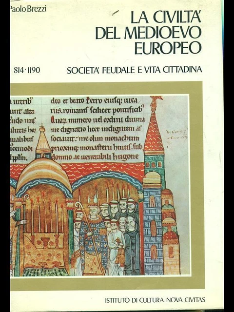Livre "La Civiltà Del Medioevo" - Histoire Et Culture - Éditeur Laterza 1991 - Italien
