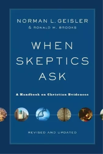 Ronald M. Brooks Norman L. When Skeptics Ask – A Handbook on Christian E (Poche)