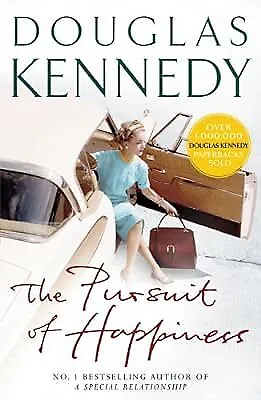 The Pursuit Of Happiness, Kennedy, Douglas, Used; Good Book