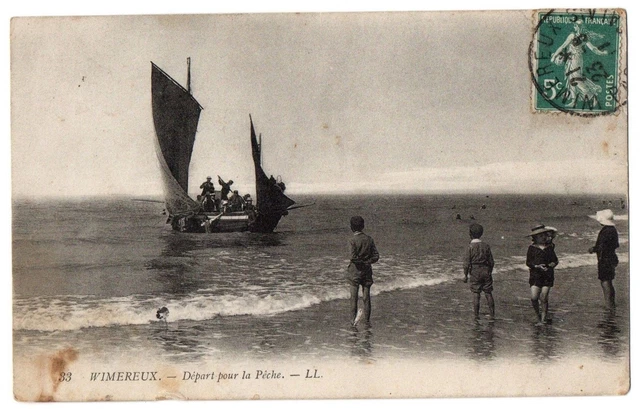 CPA 62 - WIMEREUX (Pas de Calais) - 33. Départ pour la Pêche - LL
