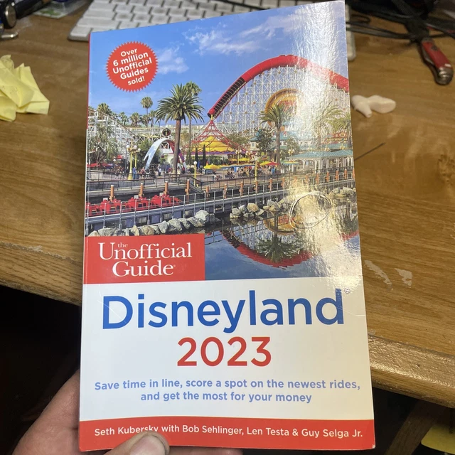 THE UNOFFICIAL GUIDE to Disneyland 2023 [Unofficial Guides] 8.99