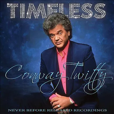Conway Twitty : Timeless CD (2017) ***NEW*** Incredible Value and Free Shipping!