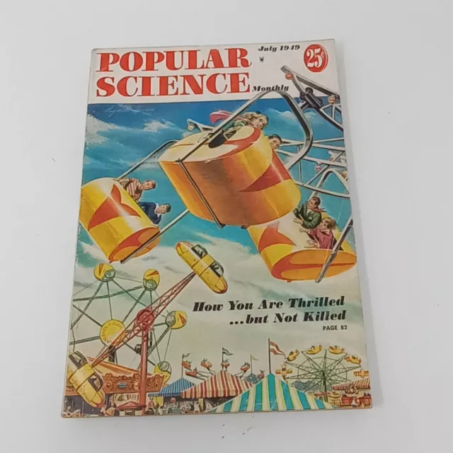 Popular Science July 1949 How You Are Thrilled But Not Killed Vintage Magazine