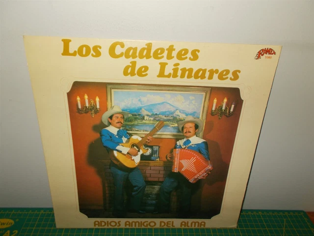 LOS CADETES DE Linares Adios Amigos Del Alma Ramex Record LP $29.99 ...