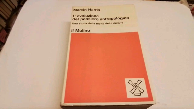 L'evoluzione del pensiero antropologico, Marvin Harris, Il Mulino 1971, 30n25