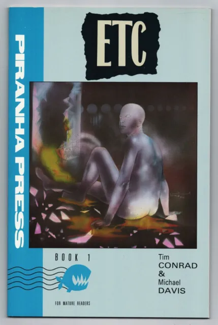 ETC #1 Tim Conrad (Piranha Press, 1989) NM-
