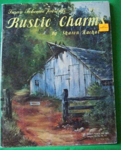 Rustic Charms V2 By Sharon Rachal 1988 Oil Paint Book Scheewe Tole Landscapes