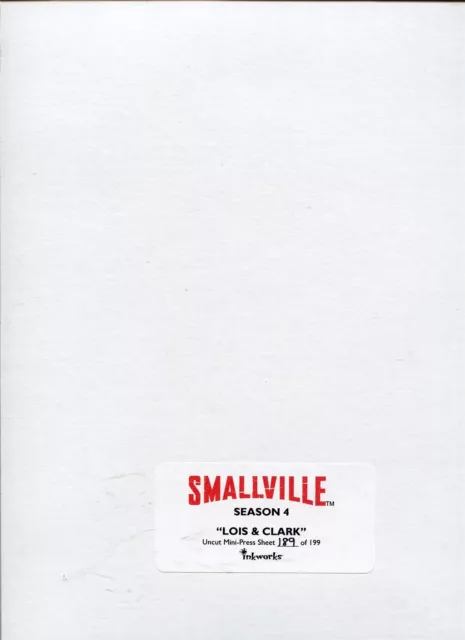 Smallville Season 4 ''Lois & Clark'' Uncut Mini Press Sheet Ltd / 199