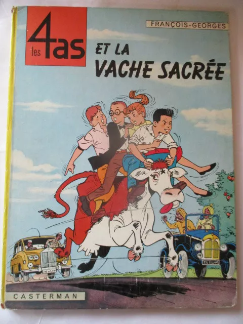 Les 4 as et la vache sacrée Edition originale François-Georges