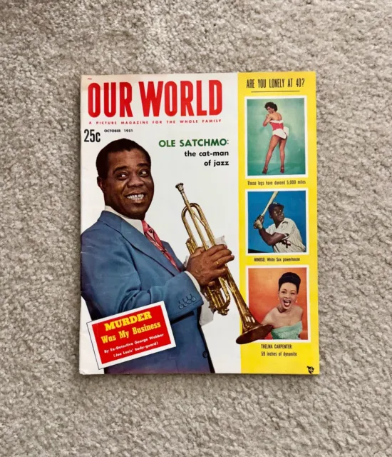 October 1951 OUR WORLD Magazine: Louis Armstrong / Negro Boxing / Willie Mays