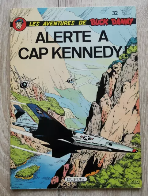 Buck Danny ** Tome 32 Alerte A Cap Kennedy ** 1979  Hubinon/Charlier