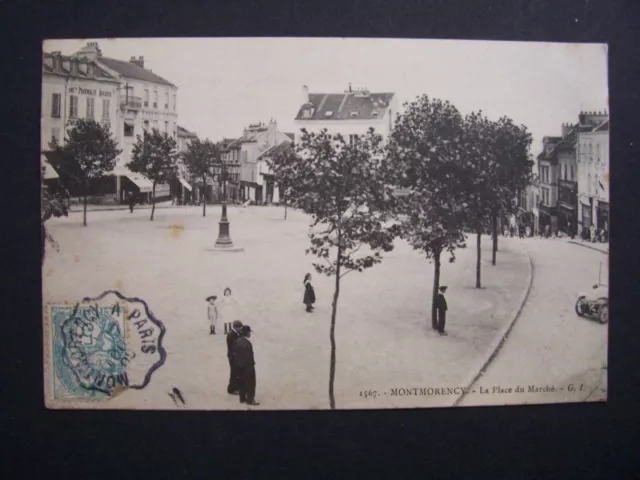 CPA  -  95  -  Montmorency  -  La Place du Marché  - 1905