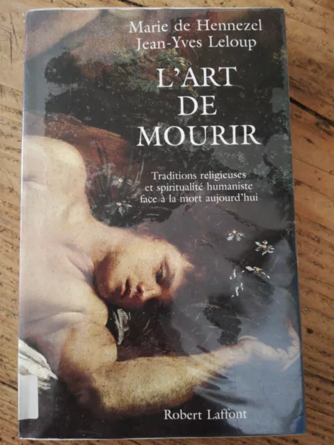 Marie de Hennezel, J. Y Leloup, L'art de mourir, Religion et spiritualité