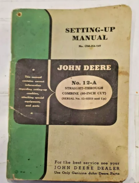 John Deere No 12 A Straight Through Combine 66 Inch Operator's Service Manual