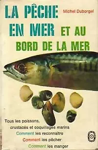 3694008 - La pêche en mer et au bord de la mer - Michel Duborgel