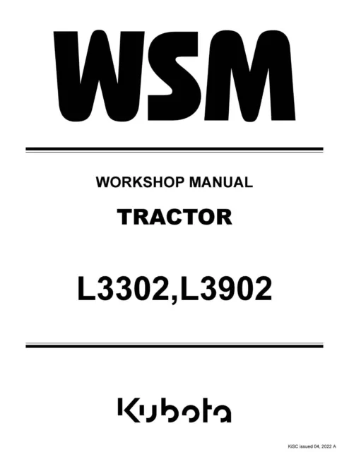 3302 3902 Tractor Technical Workshop Repair Manual KSM L3302, L3902 9Y115