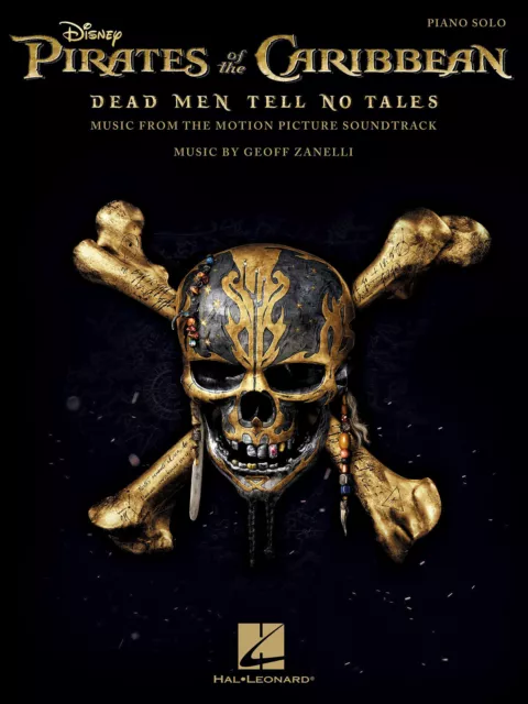 Geoff Zanelli | Pirates of the Caribbean - Dead Men Tell No Tales (2017) | Buch