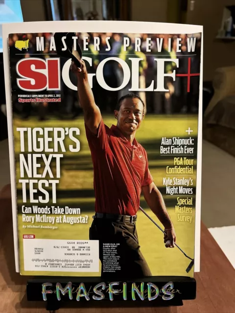 B2 2012 TIGER WOODS MASTERS PREVIEW SI GOLF Sports Illustrated April 2