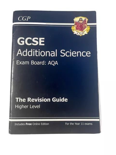 CGP GCSE Additional Science Revision Guide Higher Level AQA