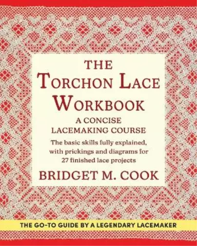 Bridget M Cook The Torchon Lace Workbook (Taschenbuch)