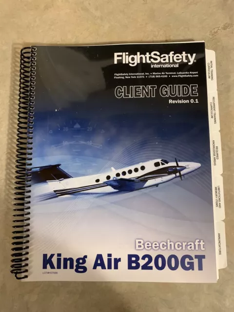 Beechcraft Client Guide For King Air B200GT FlightSafety Revision 01