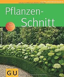 Pflanzenschnitt (Pflanzenratgeber) von Haas, Hansjörg | Buch | Zustand sehr gut