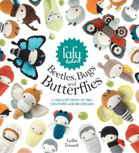 Lydia Tresselt Lalylala'S Beetles, Bugs and Butterflies (Relié)
